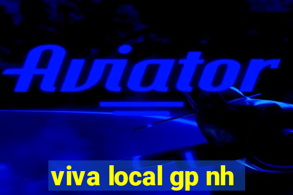 viva local gp nh